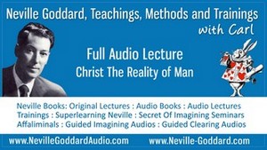 Neville-Goddard-Audio-Lecture-Christ-The-Reality-of-Man